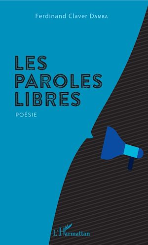 Téléchargez le livre :  Les paroles libres