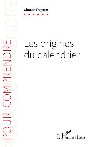 Téléchargez le livre :  Les origines du calendrier
