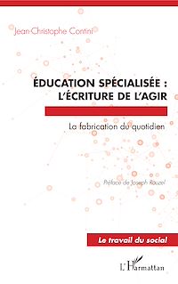 Télécharger le livre :  Éducation spécialisée : l'écriture de l'agir