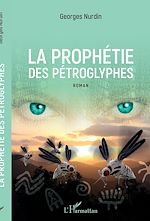 Télécharger le livre :  La prophétie des pétroglyphes