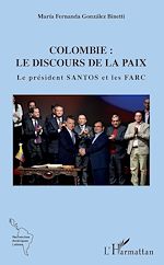 Download this eBook Colombie : le discours de la paix