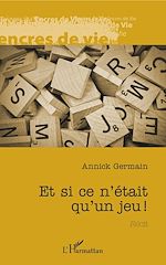 Télécharger le livre :  Et si ce n'était qu'un jeu !