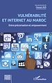 Télécharger le livre :  Vulnérabilité et internet au Maroc