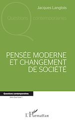 Télécharger le livre :  Pensée moderne et changement de société