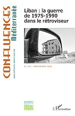Télécharger le livre :  Liban : la guerre de 1975-1990 dans le rétroviseur