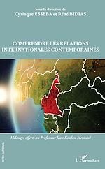 Télécharger le livre :  Comprendre les relations internationales contemporaines