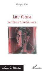Télécharger le livre :  Lire Yerma de Federico Garcia Lorca