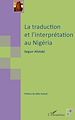 Télécharger le livre :  La traduction et l'interprétation au Nigéria