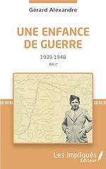 Télécharger le livre :  Une enfance de guerre
