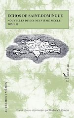 Télécharger le livre :  Echos de Saint-Domingue Tome II