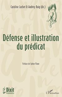 Télécharger le livre :  Défense et illustration du prédicat
