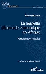 Télécharger le livre :  La nouvelle diplomatie économique en Afrique