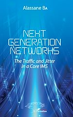 Télécharger le livre :  Next Generations Networks
