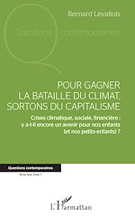 Télécharger le livre :  Pour gagner la bataille du climat, sortons du capitalisme