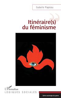 Télécharger le livre :  Itinéraire(s) du féminisme