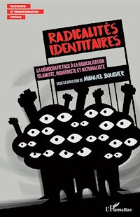 Télécharger le livre :  Radicalités identitaires