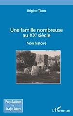 Télécharger le livre :  Une famille nombreuse au XXe siècle