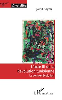 Télécharger le livre :  L'acte III de la Révolution tunisienne