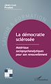 Télécharger le livre :  La démocratie sclérosée