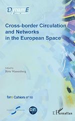 Télécharger le livre :  Cross-border Circulation and Networks in the European Space