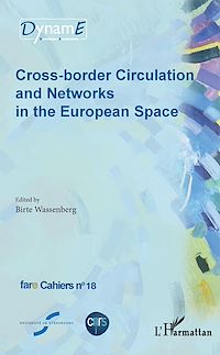 Télécharger le livre :  Cross-border Circulation and Networks in the European Space