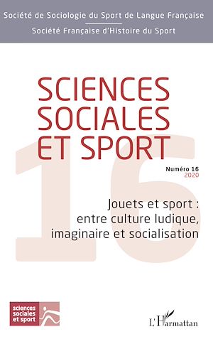 Téléchargez le livre :  Jouets et sport : entre culture ludique, imaginaire et socialisation