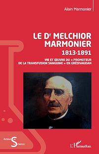 Télécharger le livre :  Le Dr Melchior Marmonier