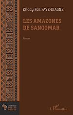 Télécharger le livre :  Les amazones de Sangomar