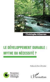 Télécharger le livre :  Le développement durable : mythe ou nécessité ?