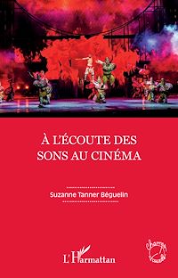 Télécharger le livre :  À l'écoute des sons au cinéma