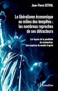 Télécharger le livre :  Le libéralisme économique au milieu des tempêtes