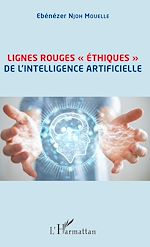 Télécharger le livre :  Lignes rouges "éthiques" de l'intelligence artificielle
