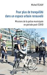 Télécharger le livre :  Pour plus de tranquilité dans un espace urbain renouvelé