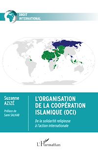 Télécharger le livre :  L'Organisation de la Coopération Islamique (OCI)