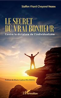 Télécharger le livre :  Le secret du vrai bonheur