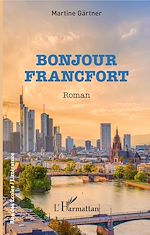 Télécharger le livre :  Bonjour Francfort