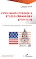 Télécharger le livre :  L'unilinguisme français et les dictionnaires (2019-2021)