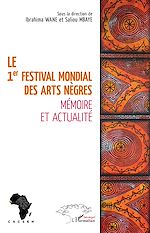 Télécharger le livre :  Le 1er festival mondial des Arts nègres