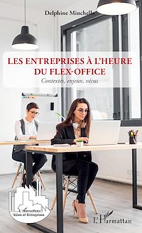 Télécharger le livre :  Les entreprises à l'heure du flex-office