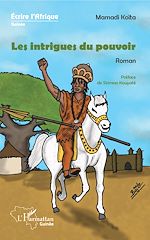 Télécharger le livre :  Les intrigues du pouvoir. Roman