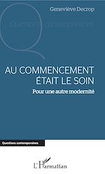 Télécharger le livre :  Au commencement était le soin