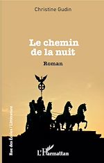 Télécharger le livre :  Le chemin de la nuit