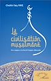 Télécharger le livre :  La civilisation musulmane