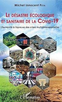 Télécharger le livre :  Le désastre écologique et sanitaire de la COVID-19