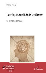 Télécharger le livre :  L'éthique au fil de la reliance