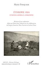 Télécharger le livre :  Ethiopie 1904 D'Addis Abäba à Ankobär