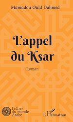 Télécharger le livre :  L'appel du Ksar