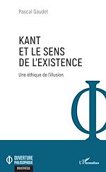 Télécharger le livre :  Kant et le sens de l'existence