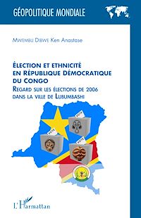 Télécharger le livre :  Élection et ethnicité en République démocratique du Congo