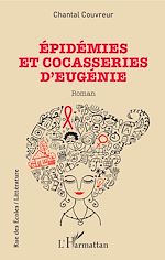 Télécharger le livre :  Épidémies et cocasseries d'Eugénie